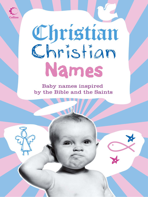 Title details for Christian Christian Names by Martin Manser - Available